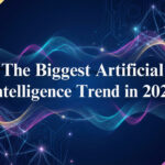 The Biggest Artificial Intelligence Trend in 2025